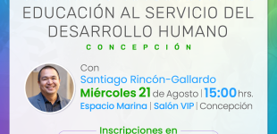 Centro de Liderazgo +Comunidad invita al Seminario Internacional “Educación al Servicio del Desarrollo Humano” en Talcahuano