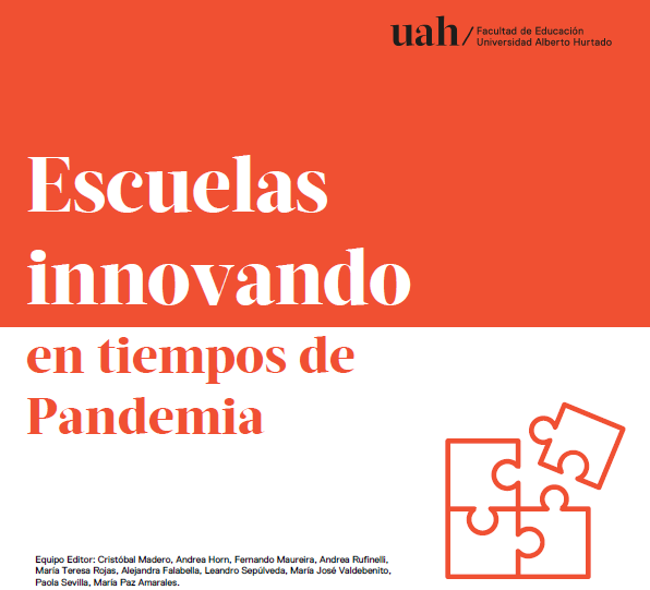 Facultad de Educación de la Universidad Alberto Hurtado - Escuelas innovando en tiempos de pandemia