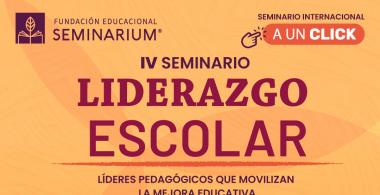 ¡Gana 1 beca y asiste al IV Seminario de Liderazgo Escolar!