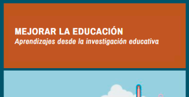 Mejorar la educación. Aprendizajes desde la investigación educativa