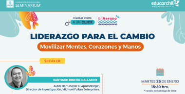 Charla a un clic: Liderazgo para el cambio: movilizar mentes, corazones y manos