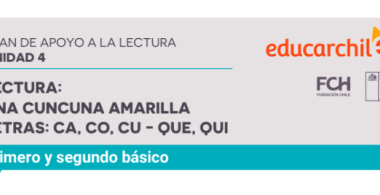 Lectura: Una cuncuna amarilla. Letras CA, CO, CU - QUE, QUI