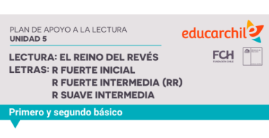 Lectura: El reino al revés. Letras R fuerte inicial, R fuerte intermedia (RR), R sueva intermedia